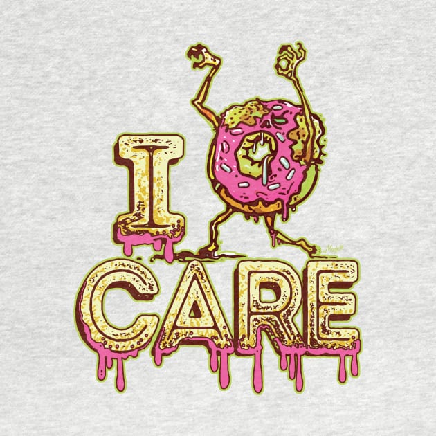 I Donut Caree by Mudge